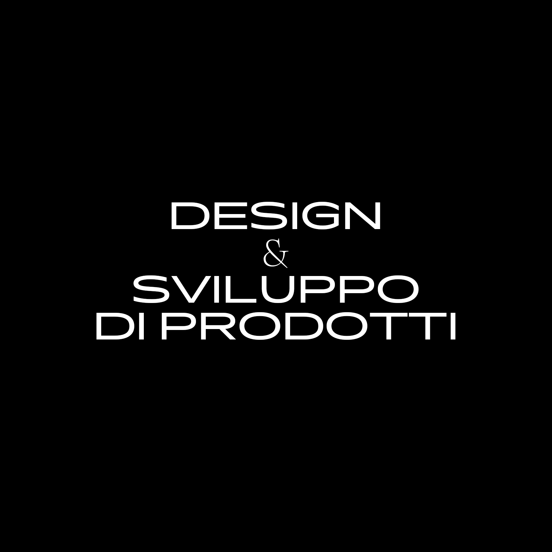 Design & Sviluppo di prodotti